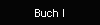Buch I