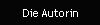 Die Autorin